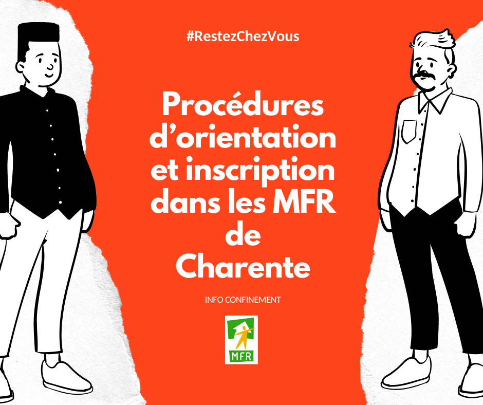 Procédures d’orientation et inscription dans les MFR de Charente